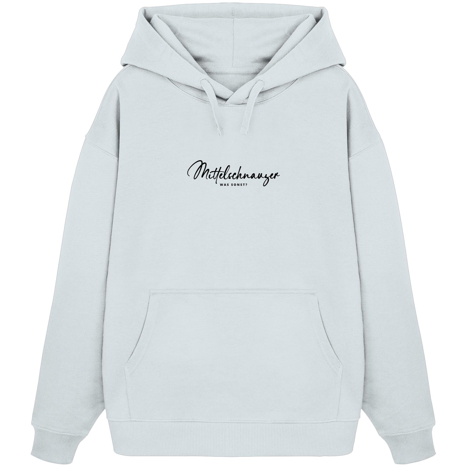 Was sonst? Mittelschnauzer - Organic Oversize Hoodie