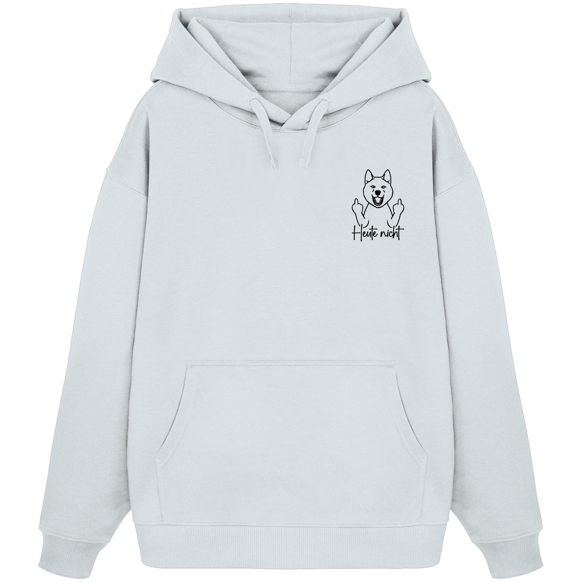 Heute nicht - Akita - Organic Oversize Hoodie