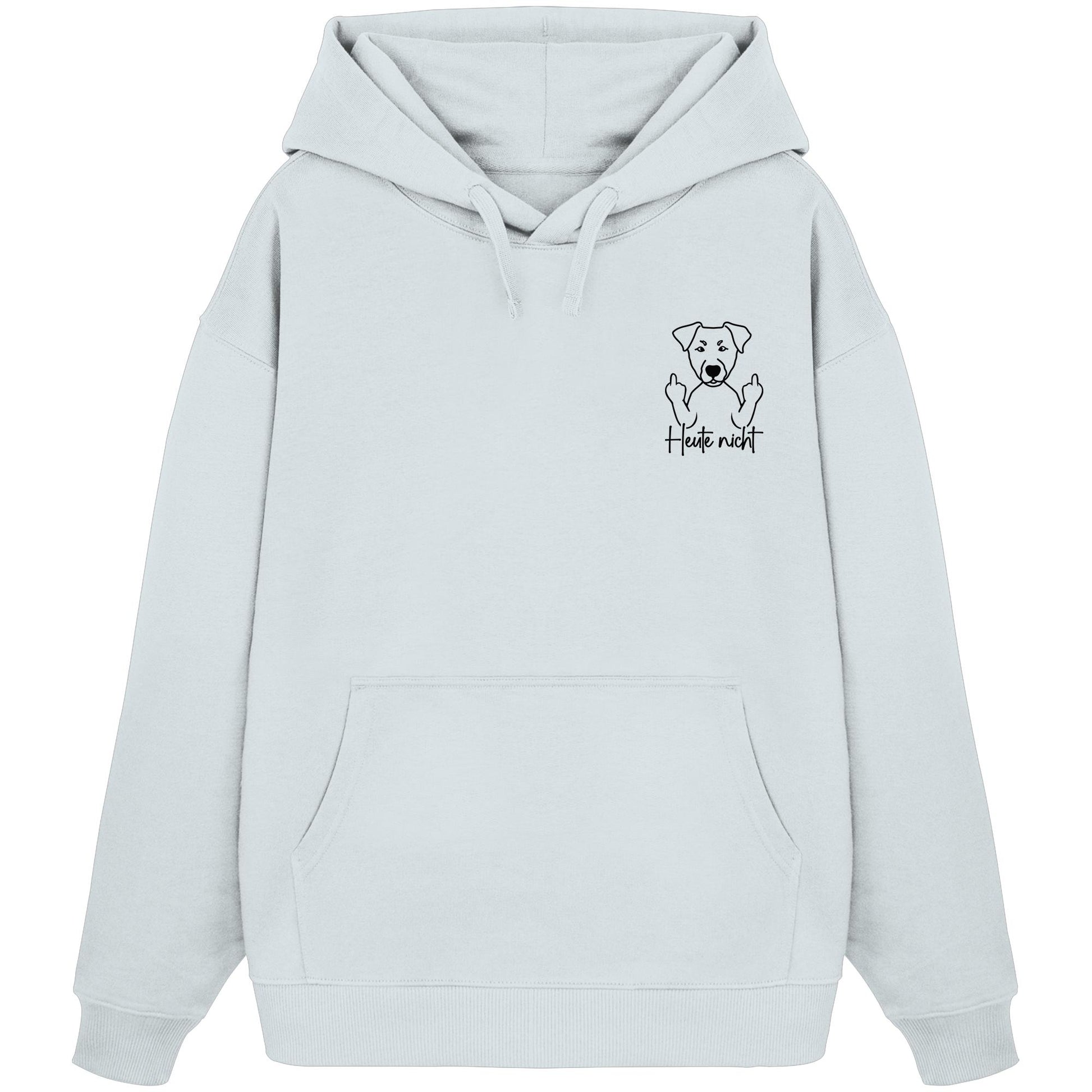 Heute nicht - Deutscher Pinscher - Organic Oversize Hoodie