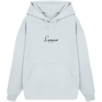 Was sonst? Eurasier - Organic Oversize Hoodie