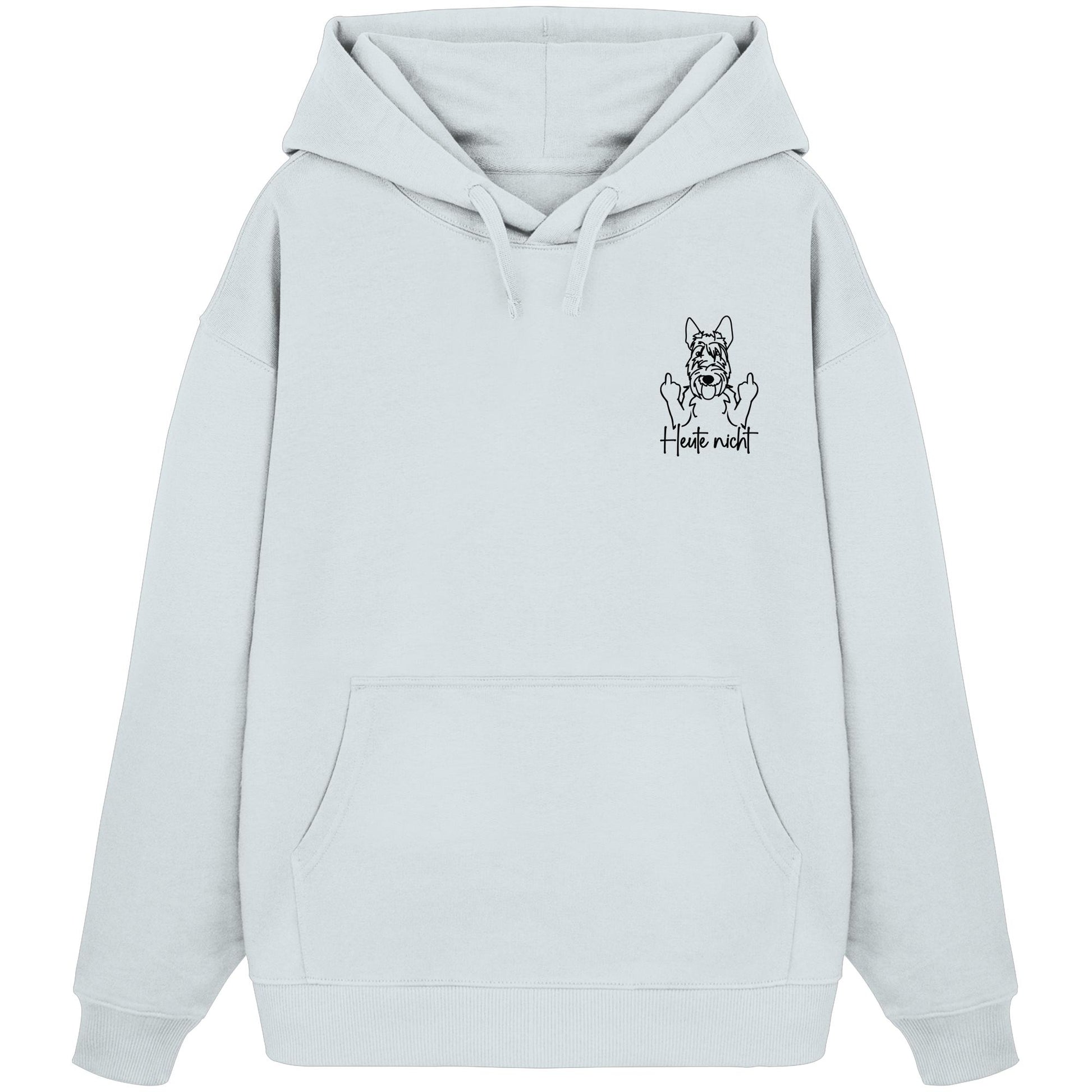 Heute nicht - Scottish Terrier - Organic Oversize Hoodie