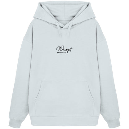 Was sonst? Whippet - Organic Oversize Hoodie