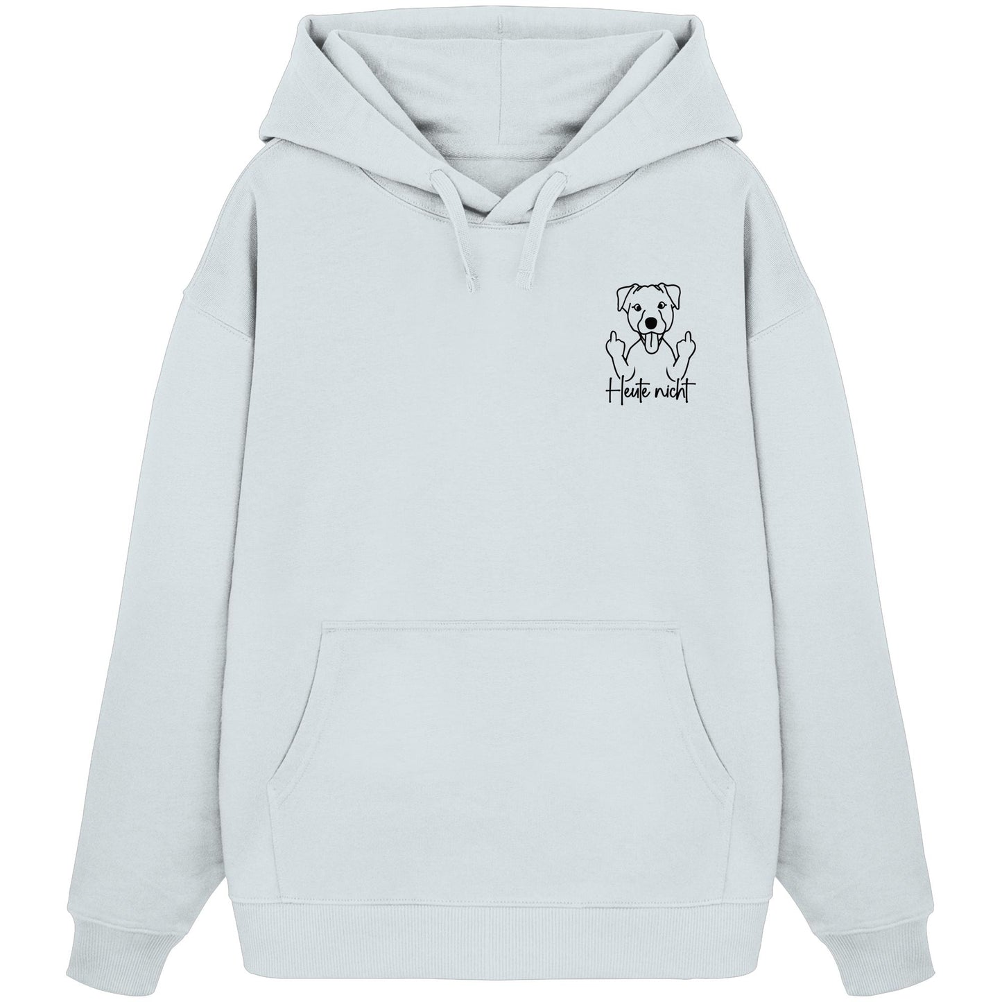 Heute nicht - Jack Russell - Organic Oversize Hoodie