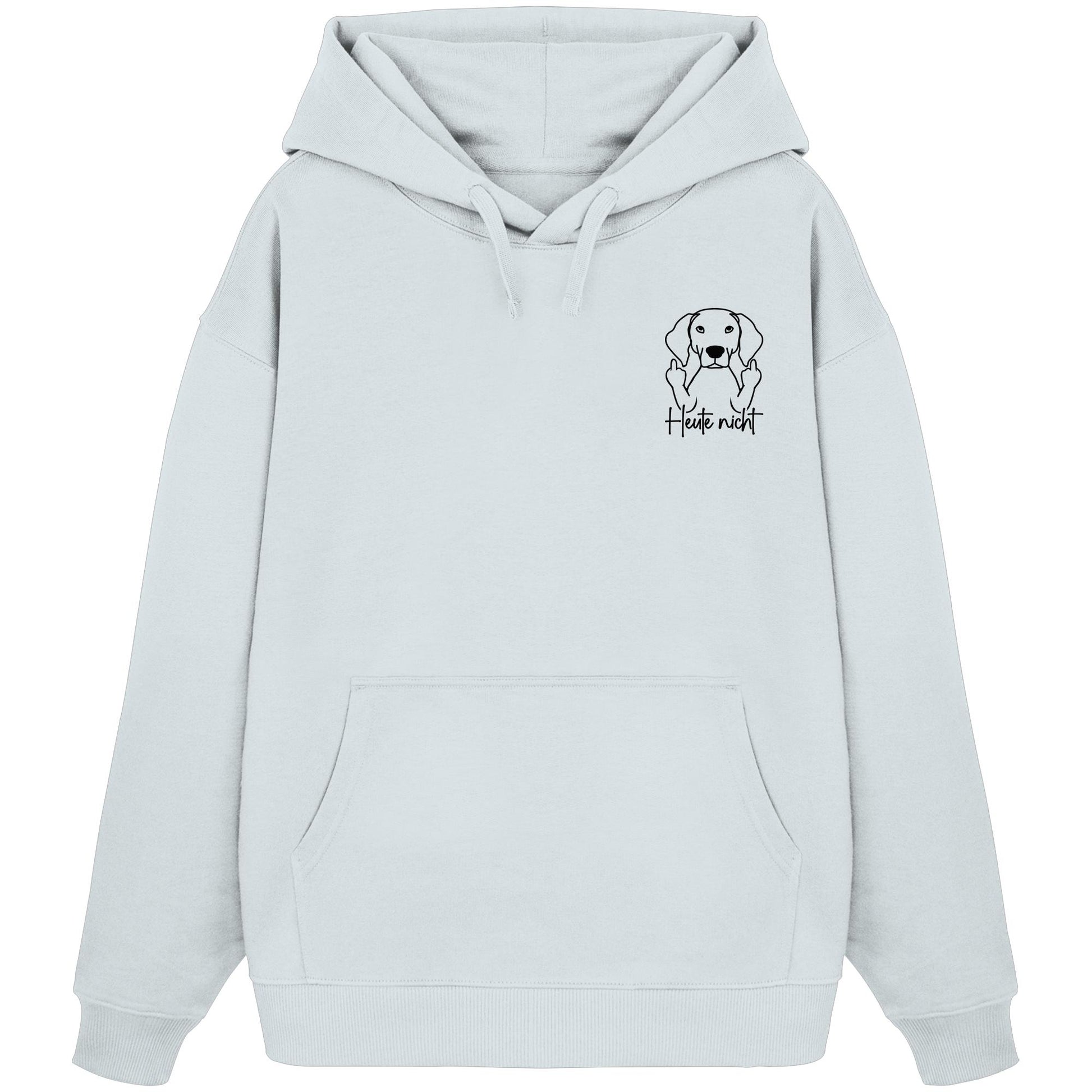 Heute nicht - Deutsch Kurzhaar - Organic Oversize Hoodie