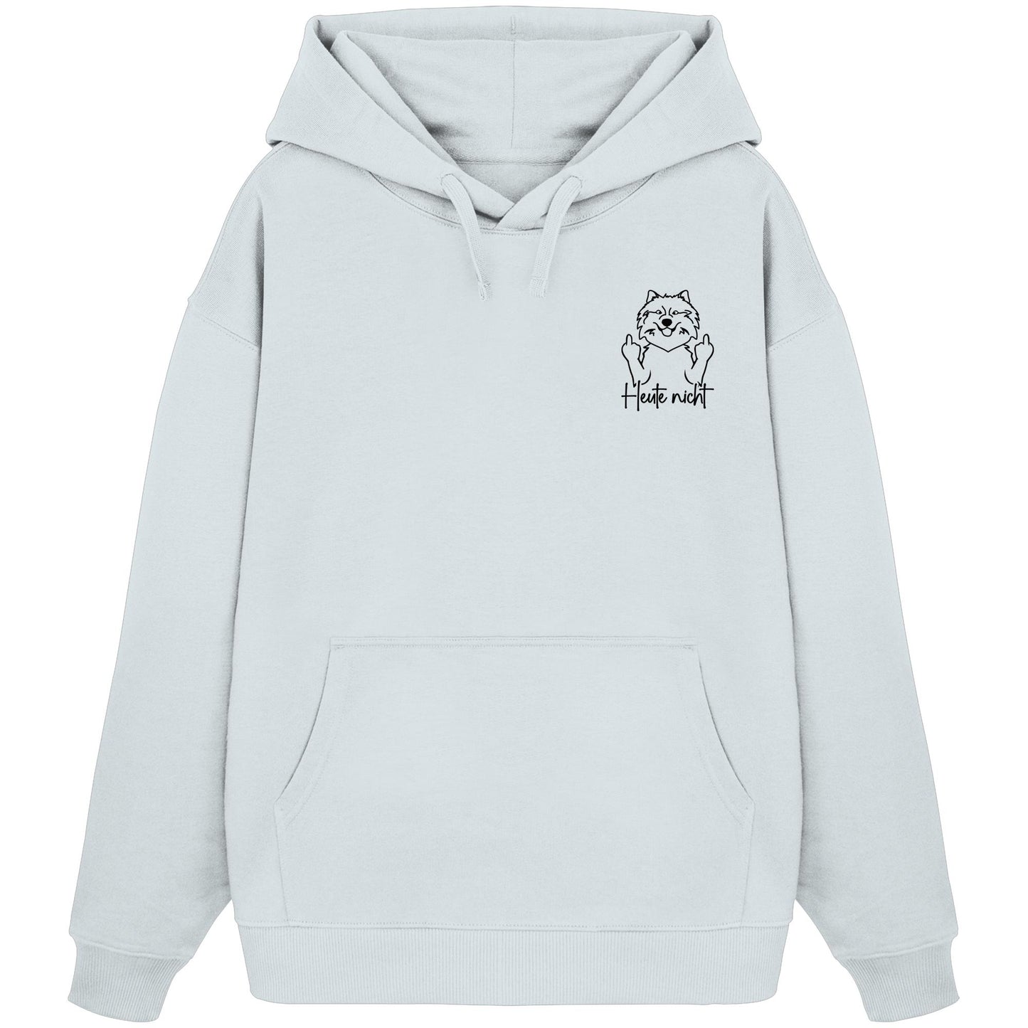 Heute nicht - Wolfsspitz - Organic Oversize Hoodie