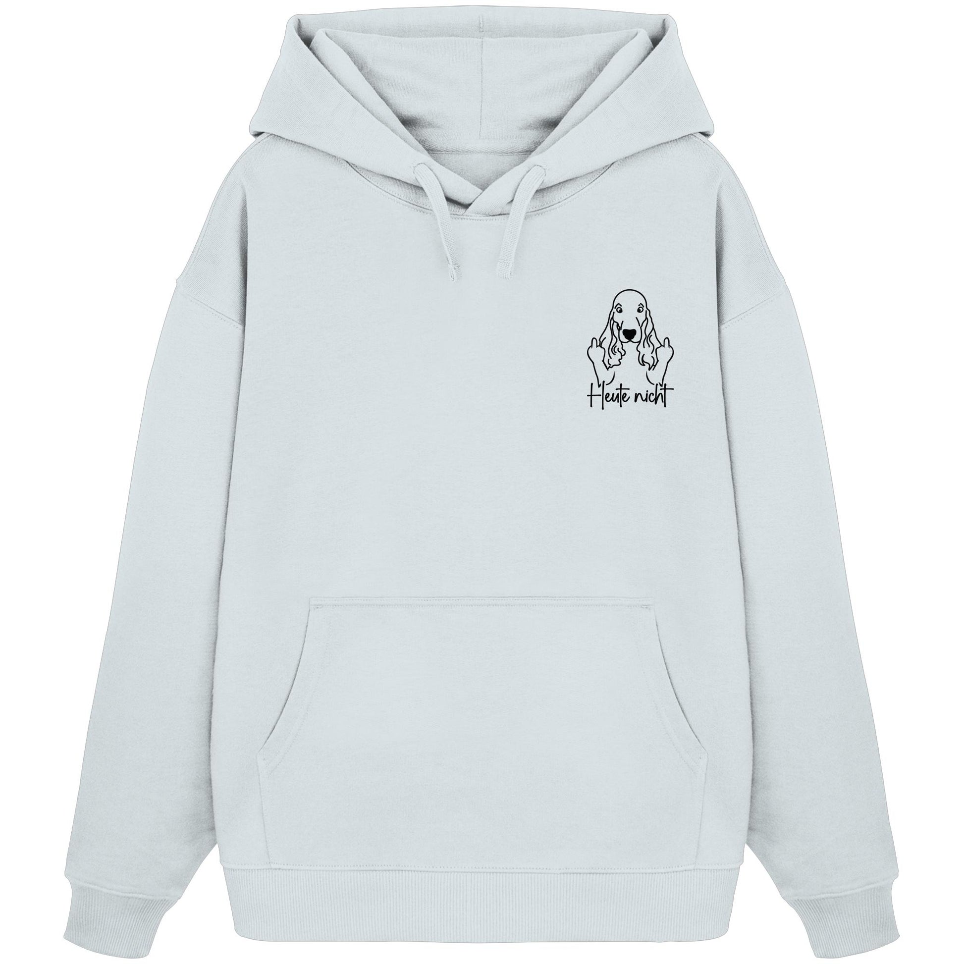 Heute nicht - Cocker Spaniel - Organic Oversize Hoodie