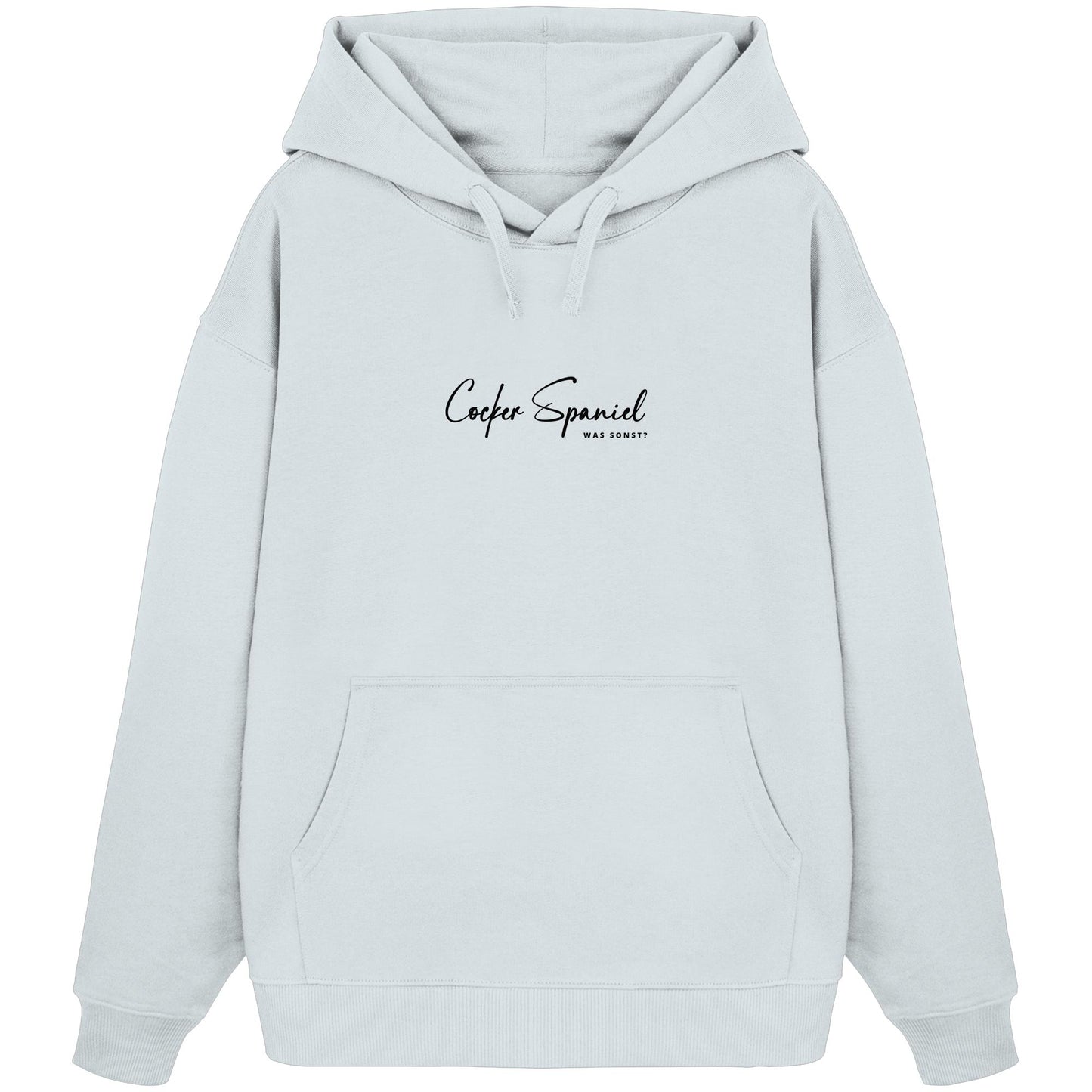Was sonst? Cocker Spaniel - Organic Oversize Hoodie