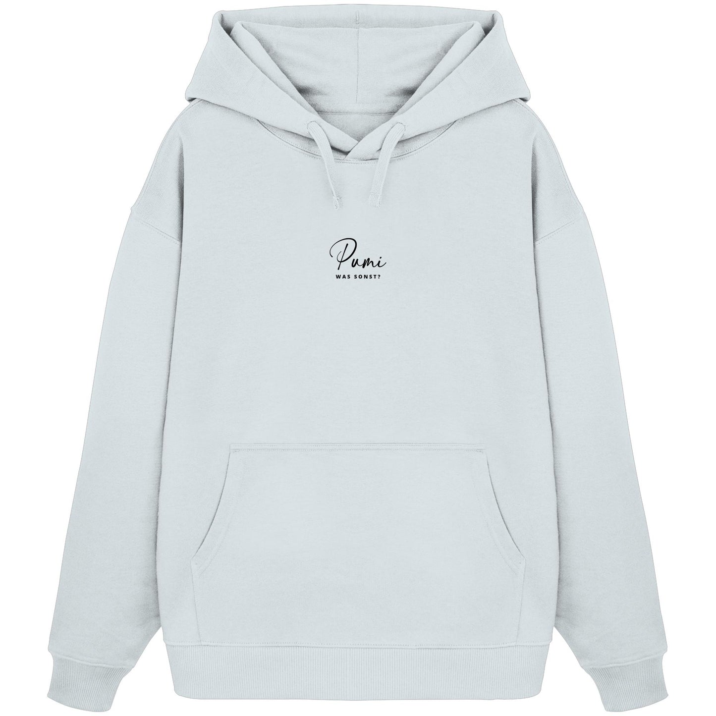 Was sonst? Pumi - Organic Oversize Hoodie