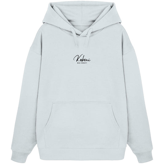 Was sonst? Kokoni - Organic Oversize Hoodie