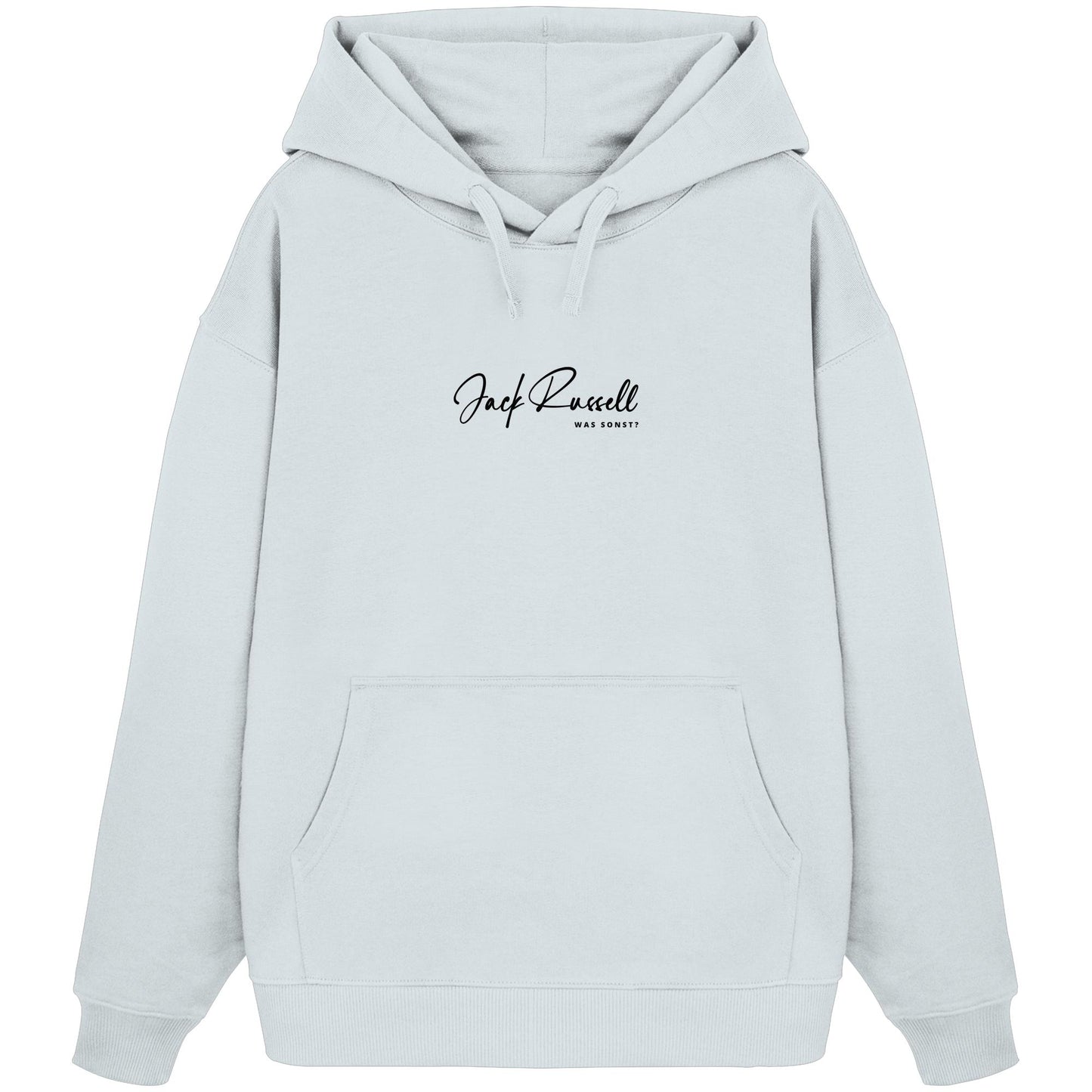 Was sonst? Jack Russell - Organic Oversize Hoodie
