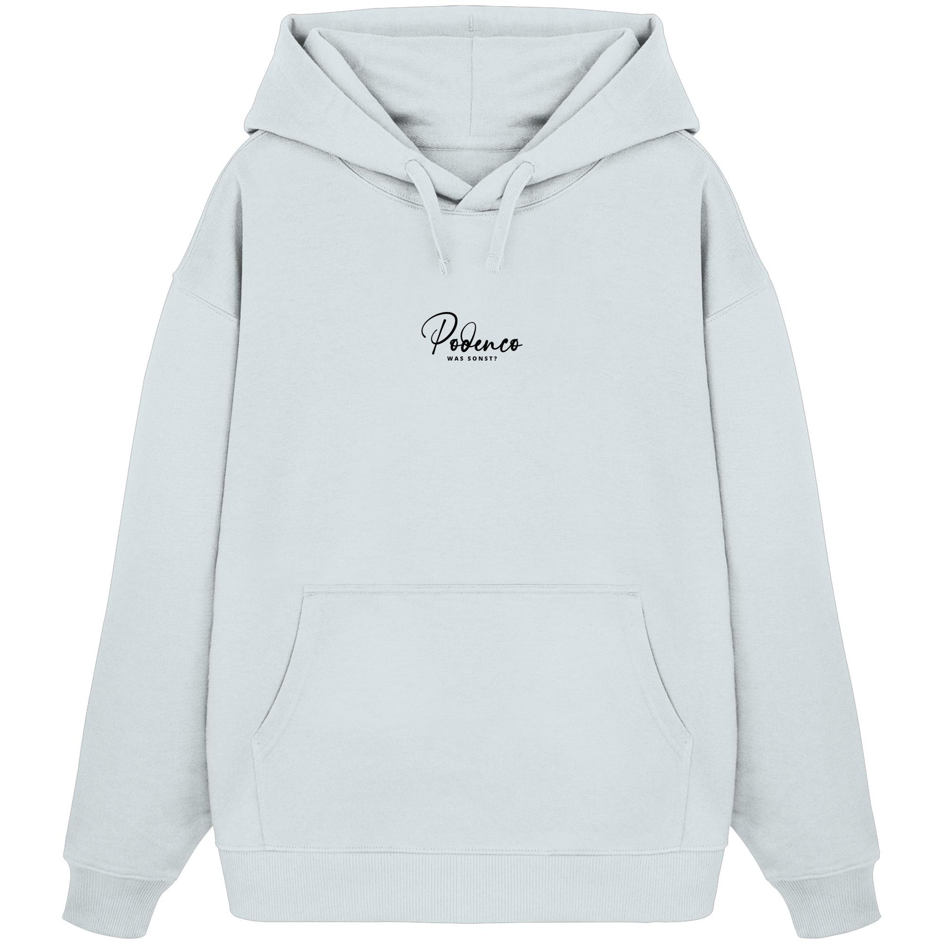 Was sonst? Podenco - Organic Oversize Hoodie