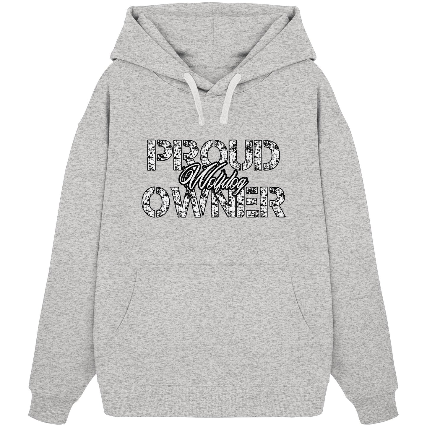 Proud Wolfdog Owner - Organic Oversize Hoodie