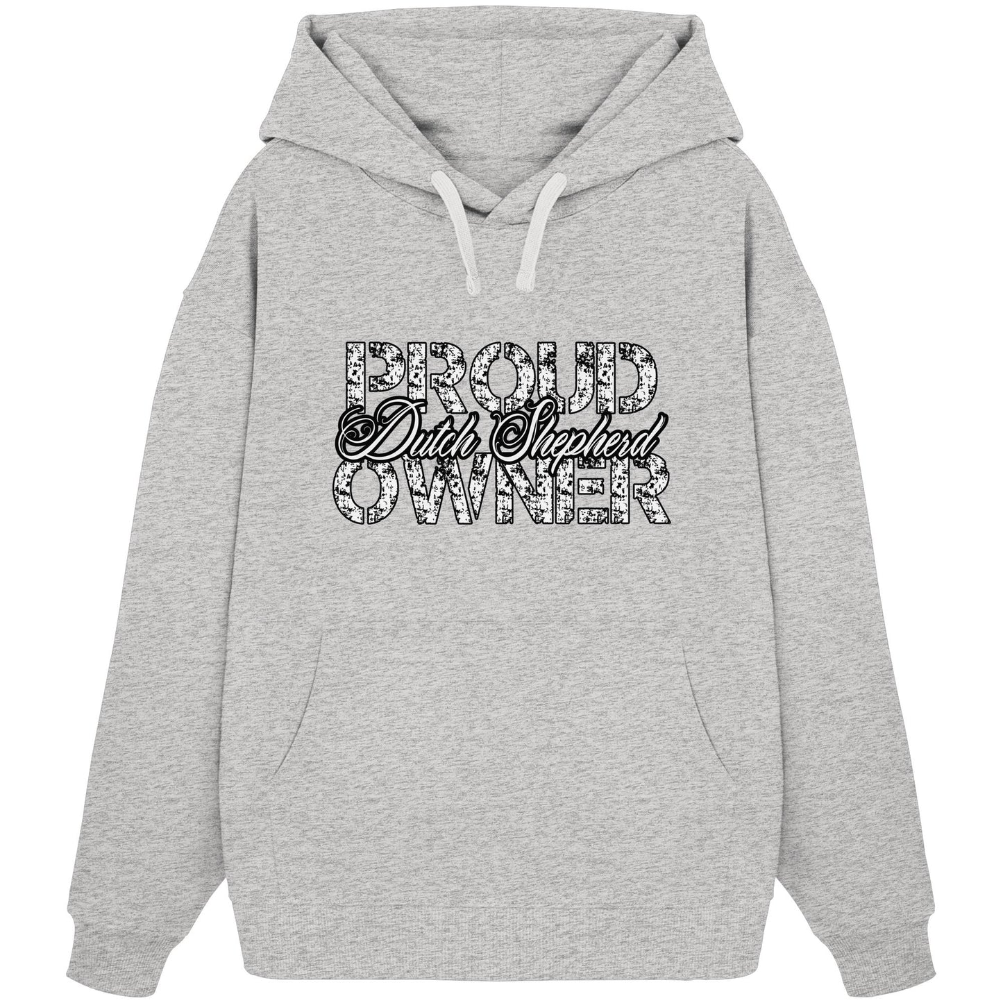 Proud Dutch Shepherd Owner - Organic Oversize Hoodie