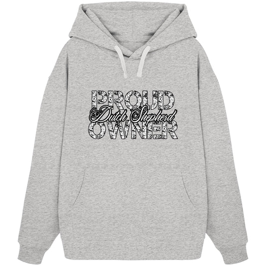 Proud Dutch Shepherd Owner - Organic Oversize Hoodie