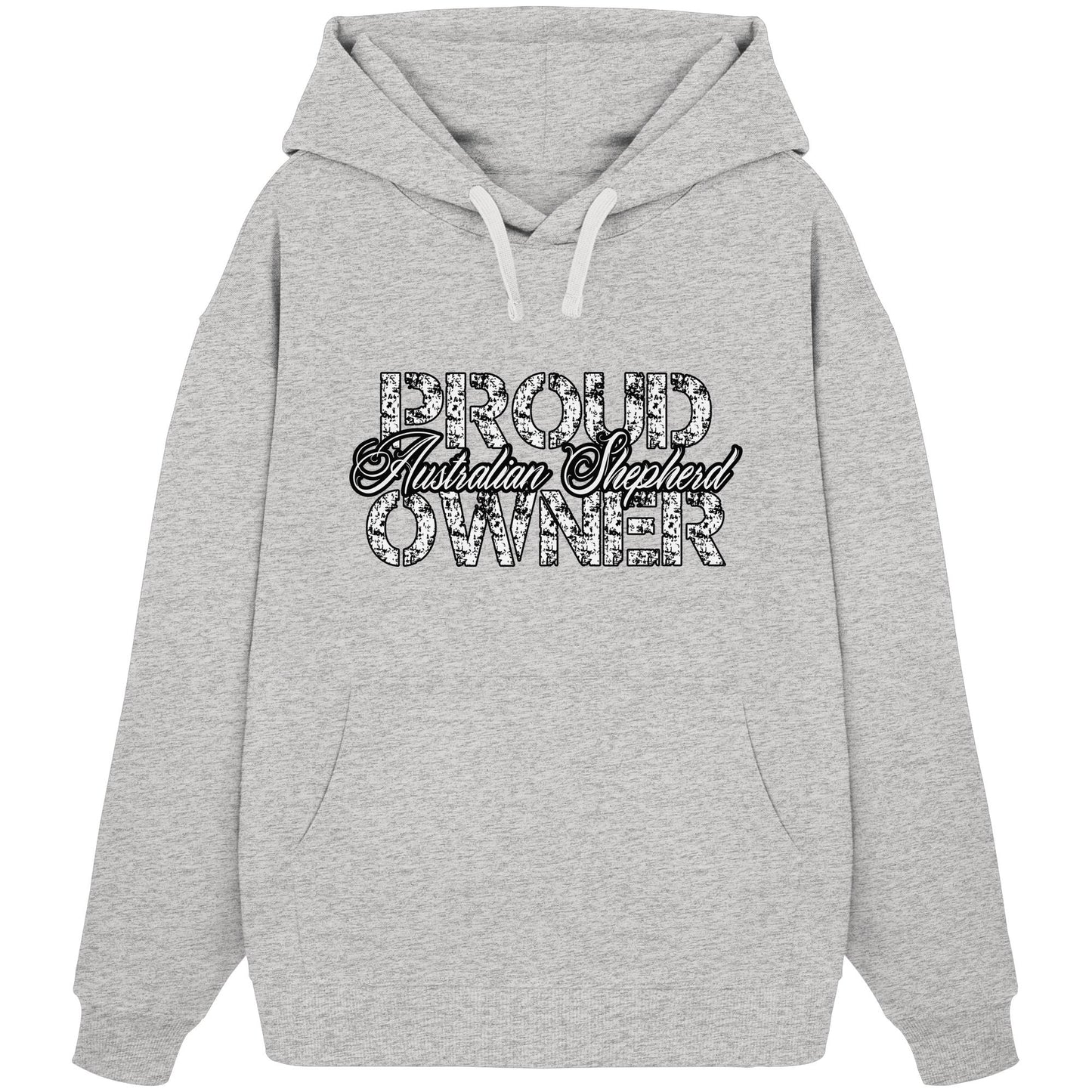 Proud Australian Shepherd Owner - Organic Oversize Hoodie