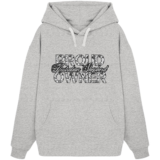 Proud Australian Shepherd Owner - Organic Oversize Hoodie
