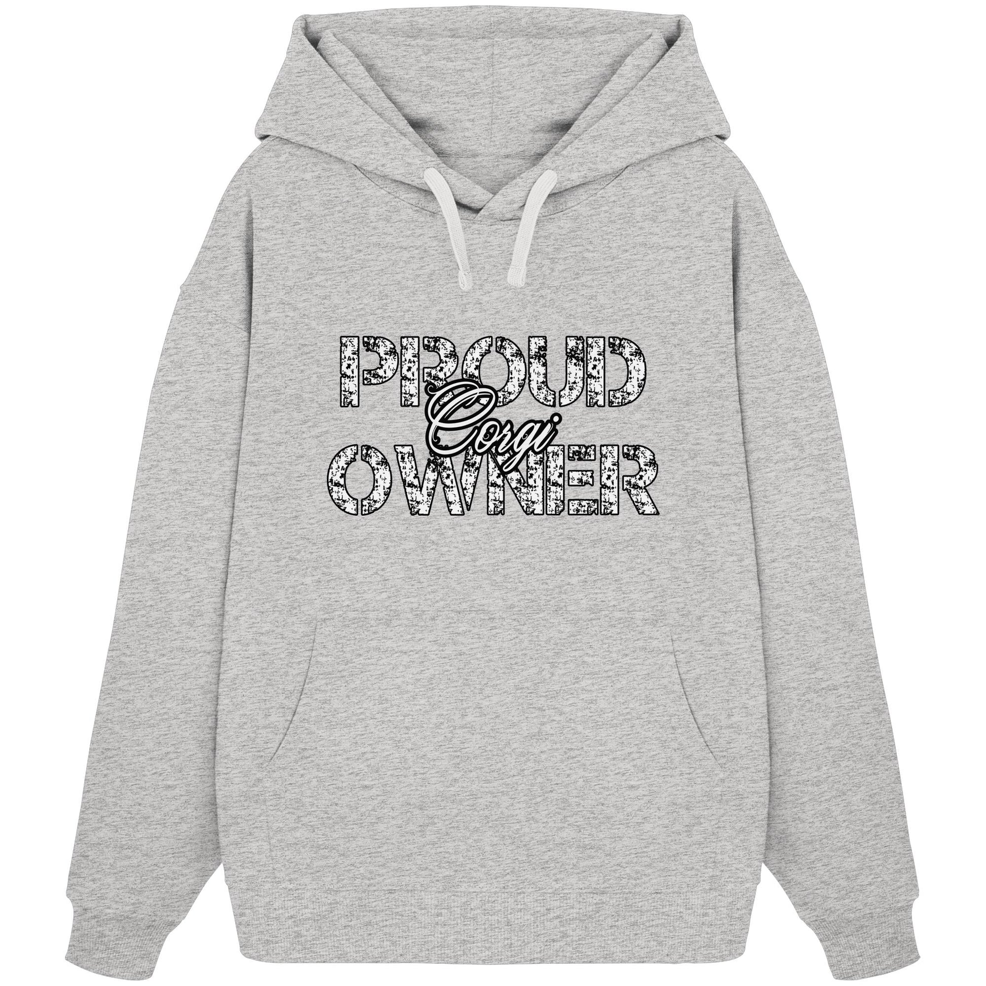 Proud Corgi Owner - Organic Oversize Hoodie