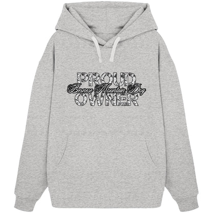 Proud Bernese Mountain Dog Owner - Organic Oversize Hoodie