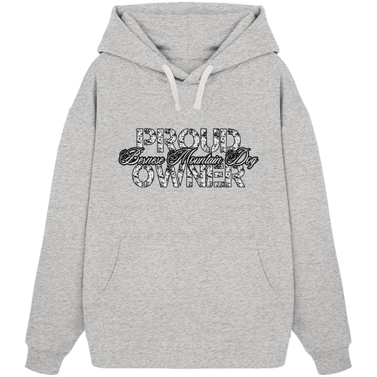 Proud Bernese Mountain Dog Owner - Organic Oversize Hoodie