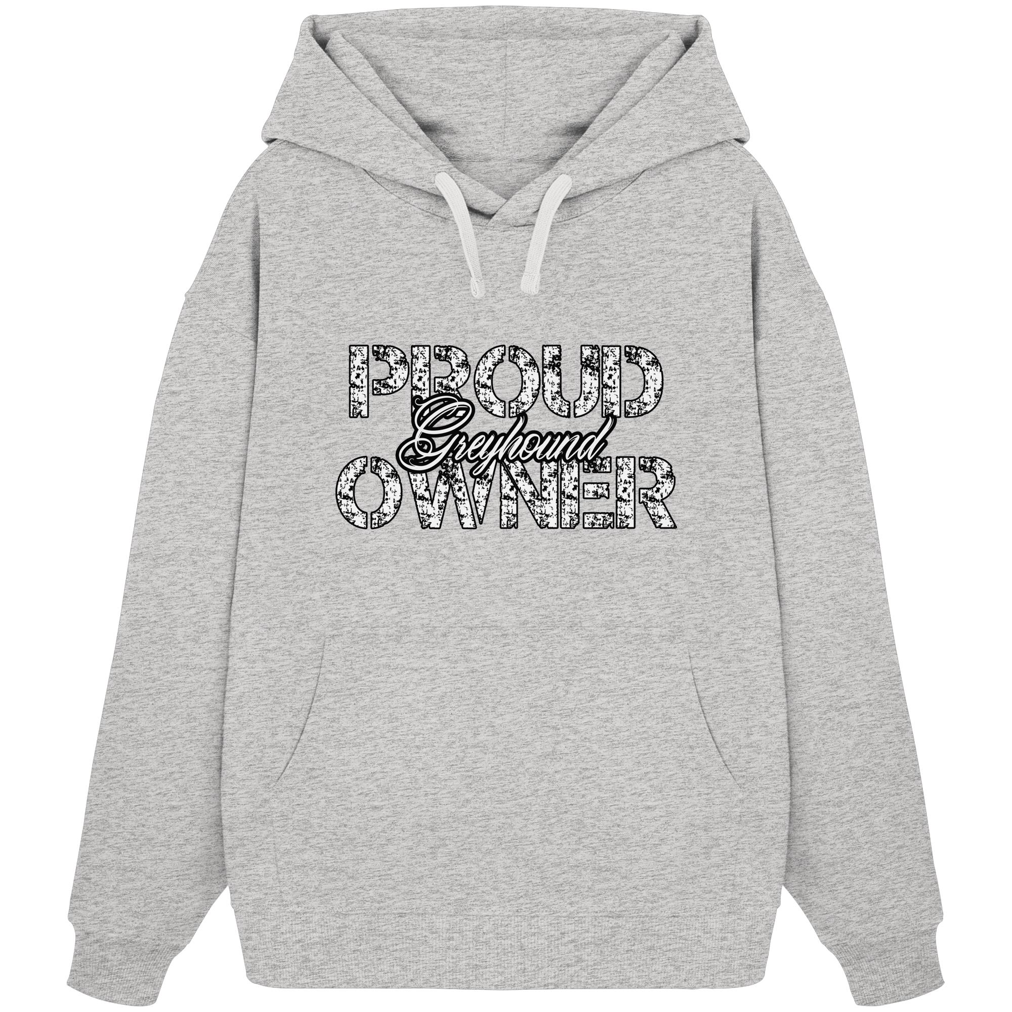 Proud Greyhound Owner – Organic Oversize Hoodie