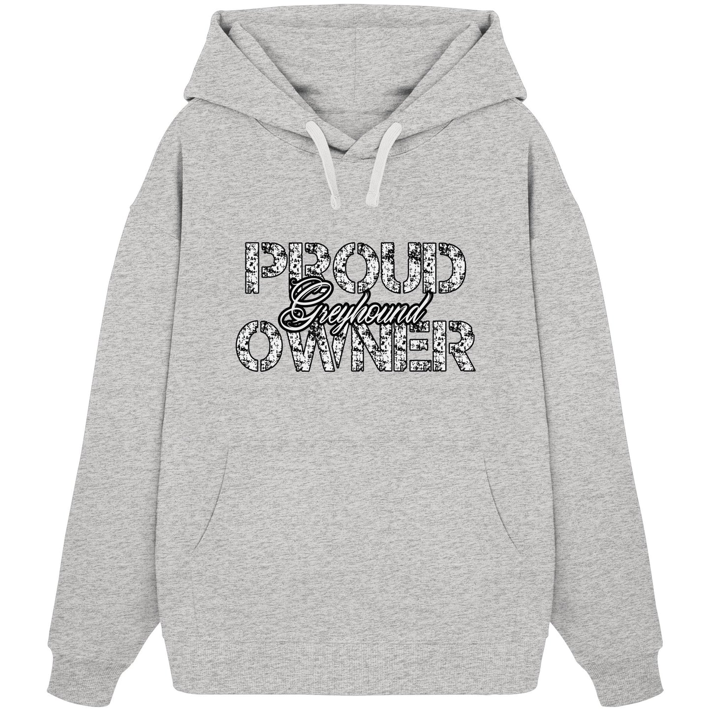 Proud Greyhound Owner – Organic Oversize Hoodie