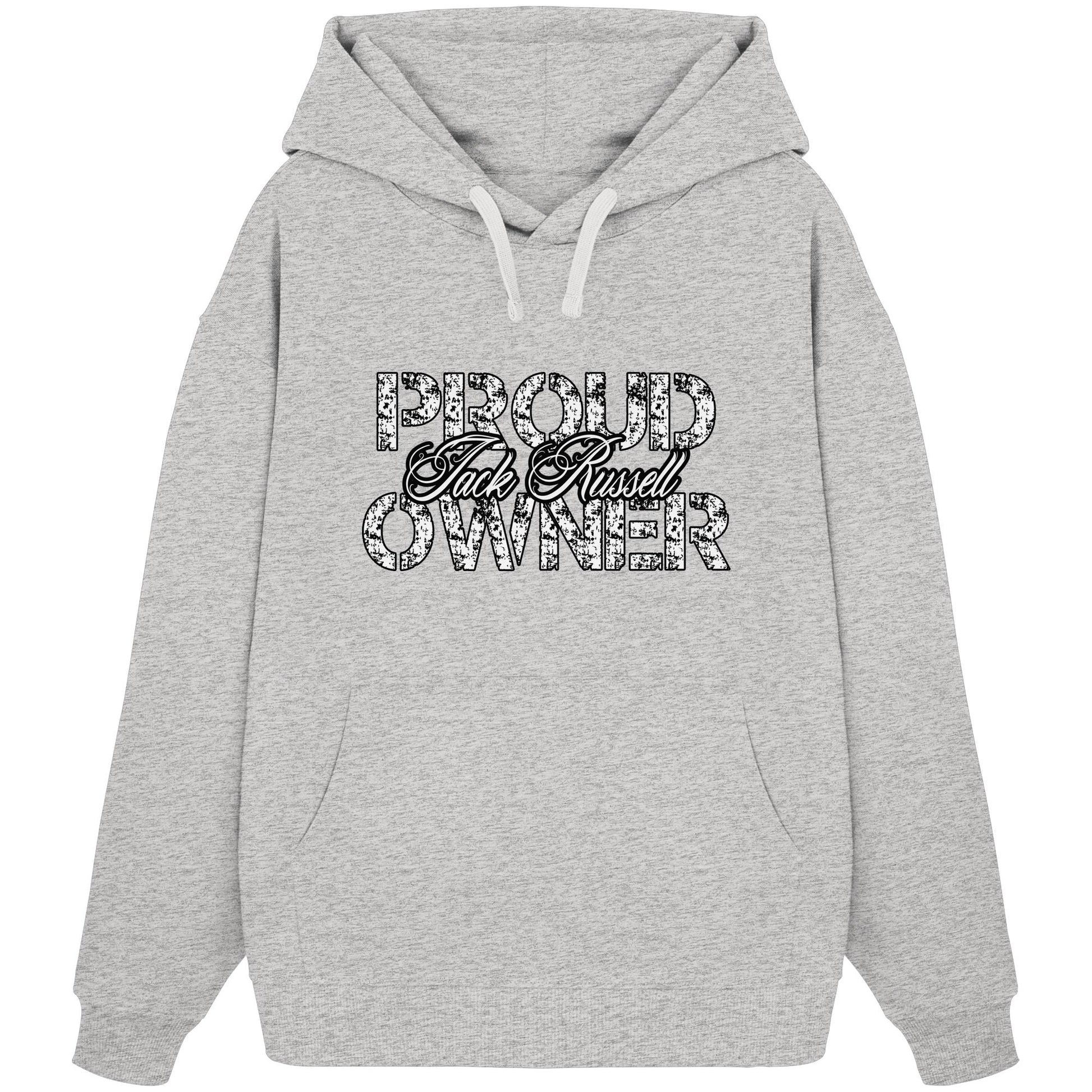 Proud Jack Russell Owner - Organic Oversize Hoodie