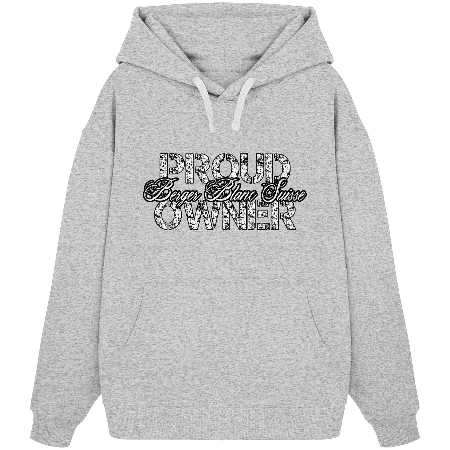 Proud Berger Blanc Suisse Owner - Organic Oversize Hoodie