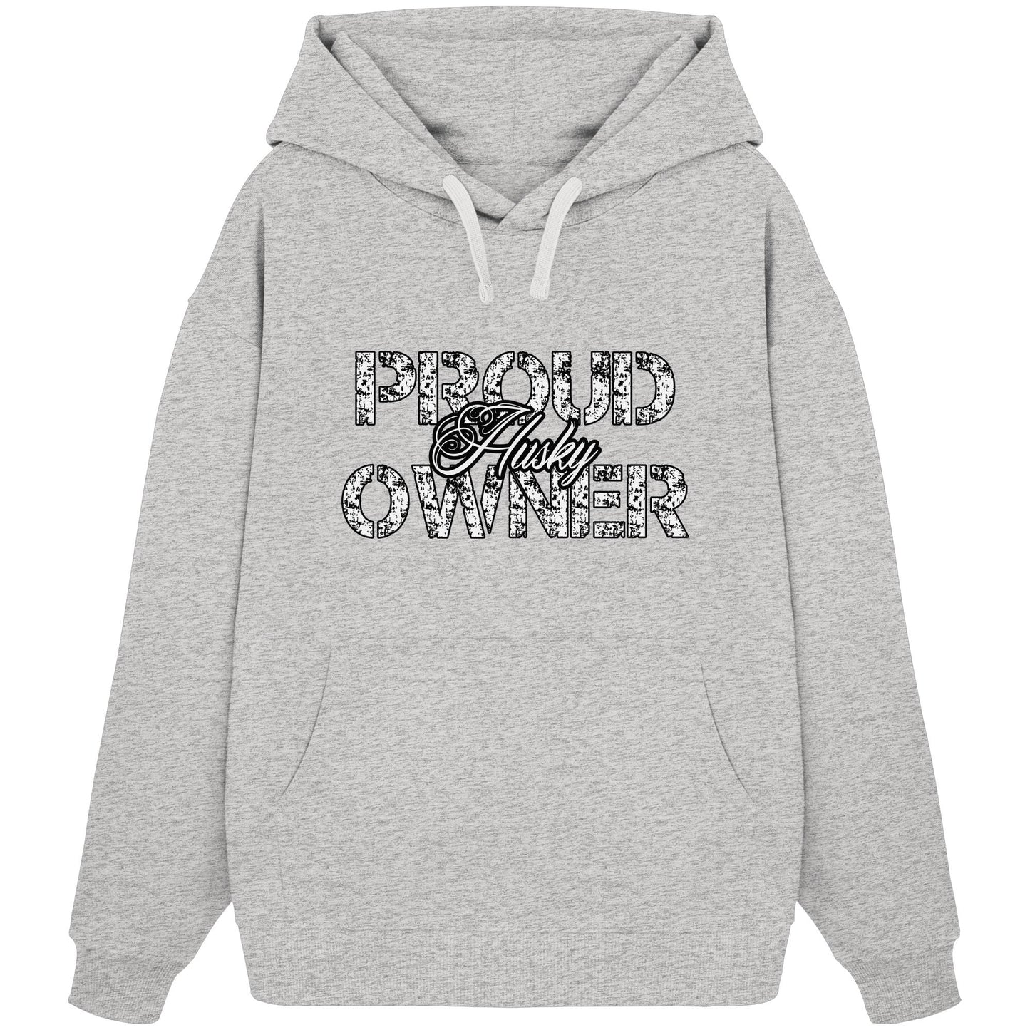Proud Husky Owner – Organic Oversize Hoodie