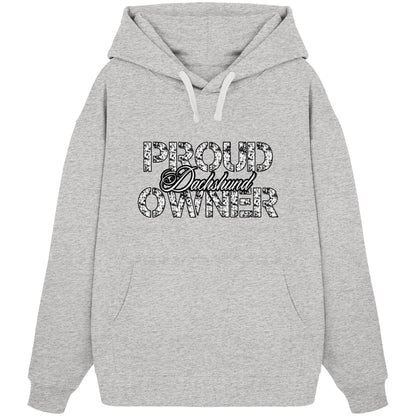 Proud Dachshund Owner - Organic Oversize Hoodie