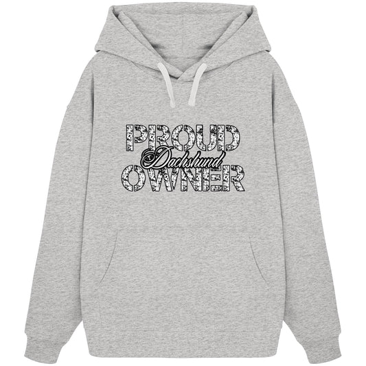 Proud Dachshund Owner - Organic Oversize Hoodie
