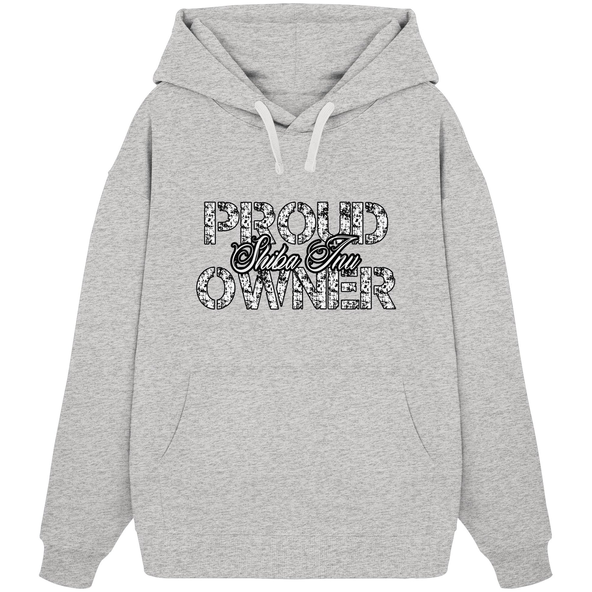 Proud Shiba Inu Owner - Organic Oversize Hoodie