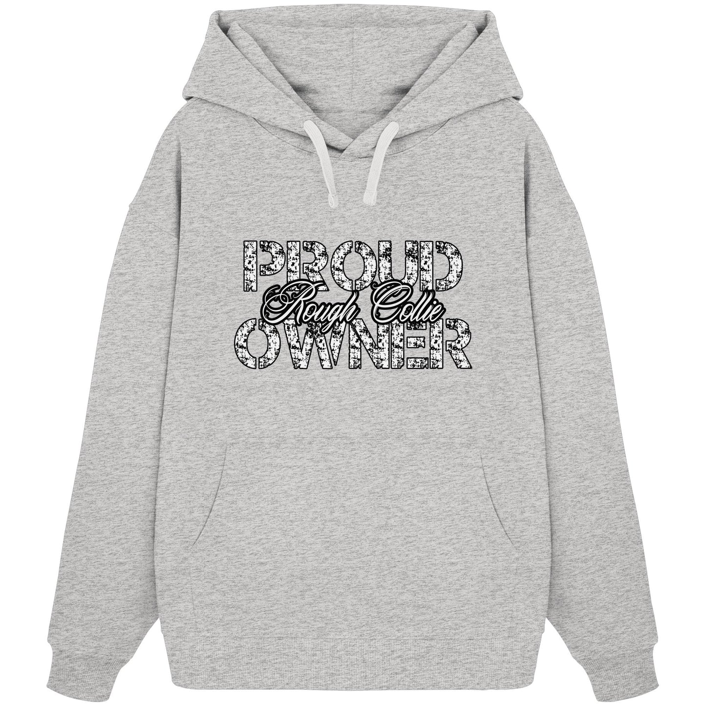 Proud Rough Collie Owner - Organic Oversize Hoodie