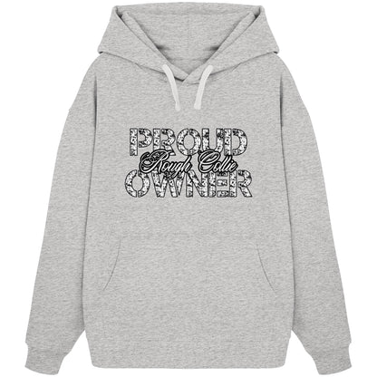 Proud Rough Collie Owner - Organic Oversize Hoodie