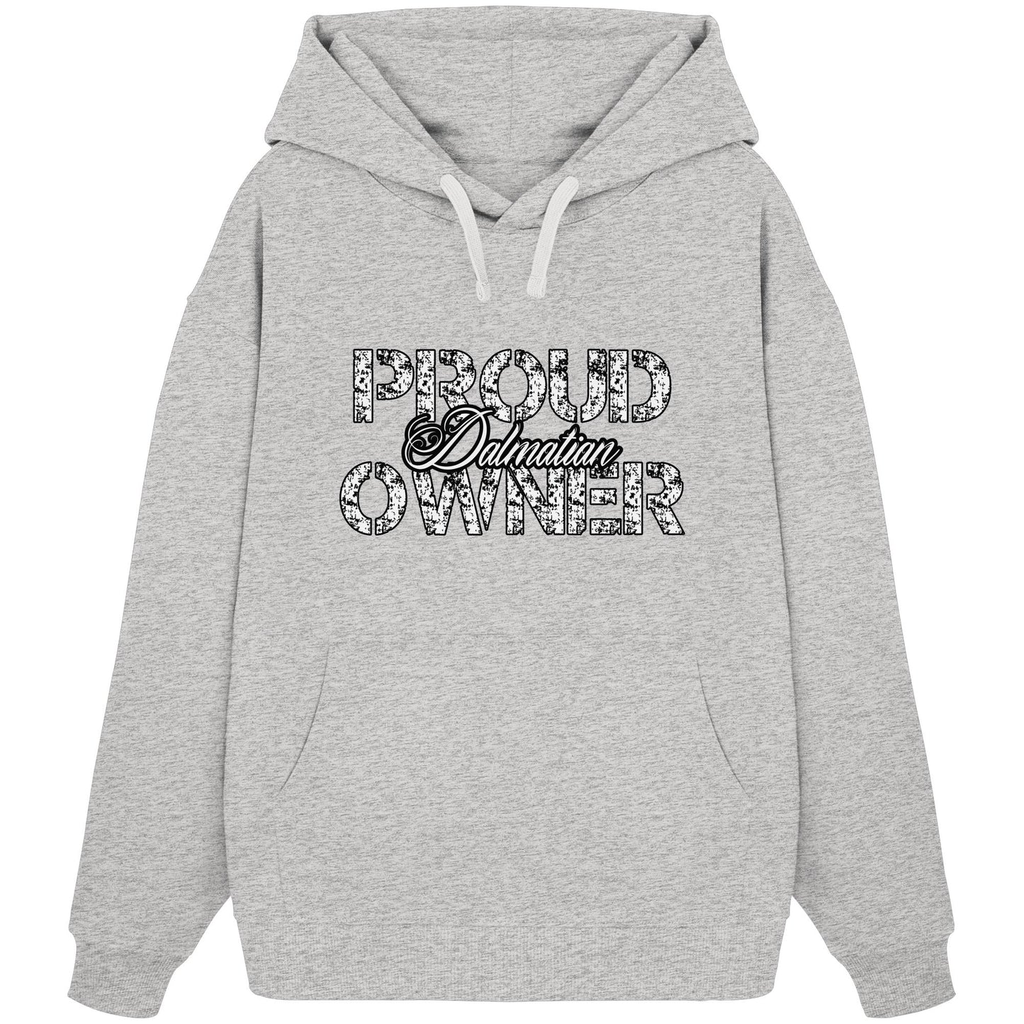 Proud Dalmatian Owner - Organic Oversize Hoodie