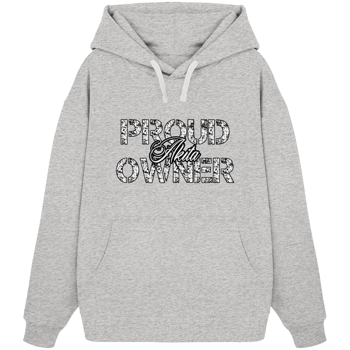 Proud Akita Owner - Organic Oversize Hoodie