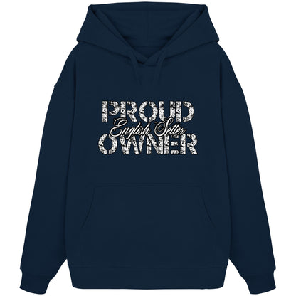 Proud English Setter Owner - Organic Oversize Hoodie