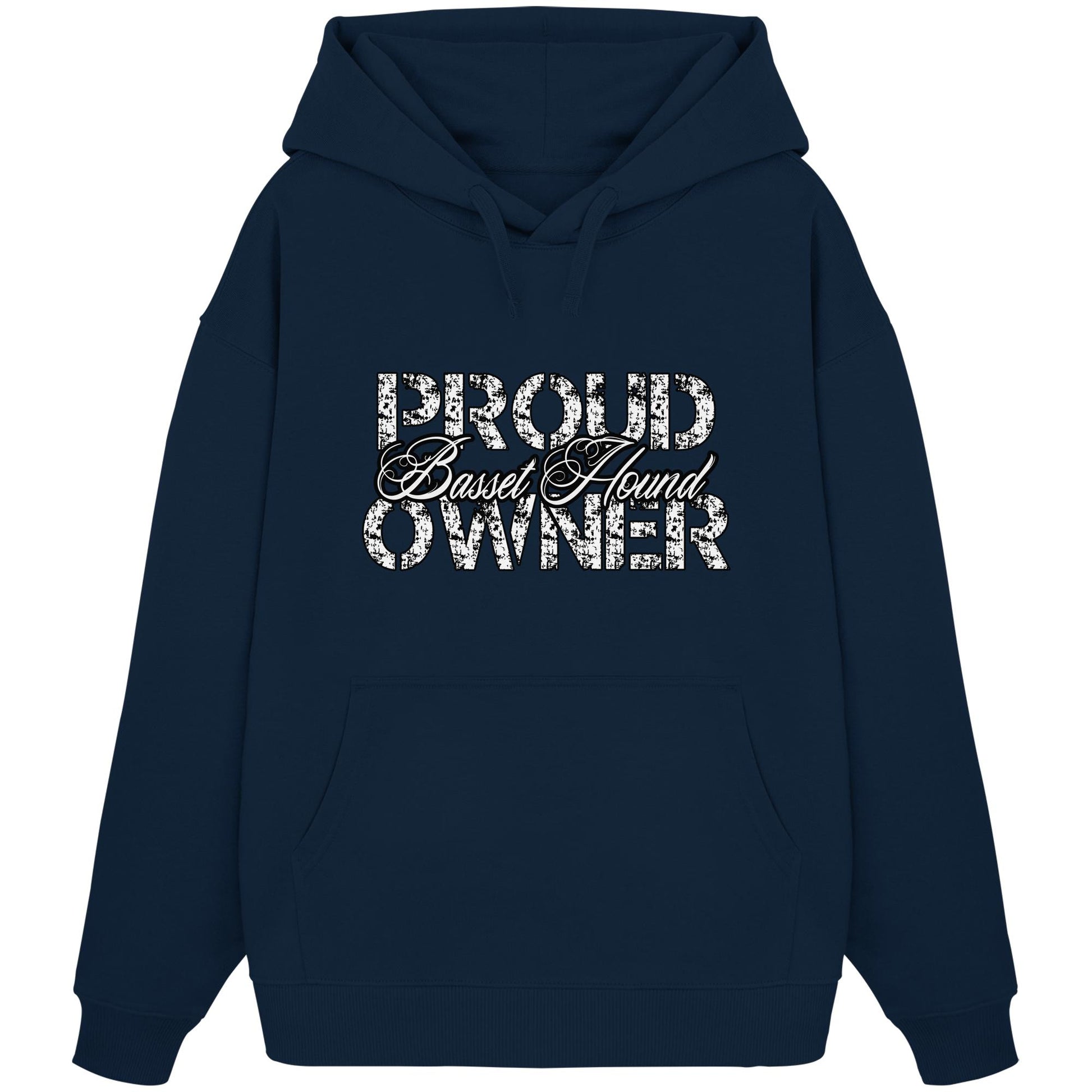 Proud Basset Hound Owner - Organic Oversize Hoodie