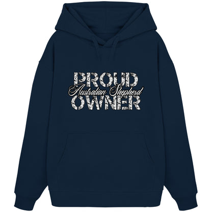 Proud Australian Shepherd Owner - Organic Oversize Hoodie