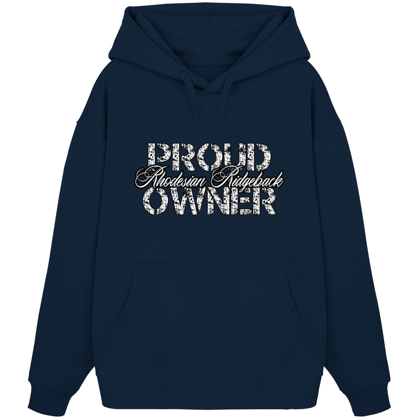 Proud Rhodesian Ridgeback Owner - Organic Oversize Hoodie