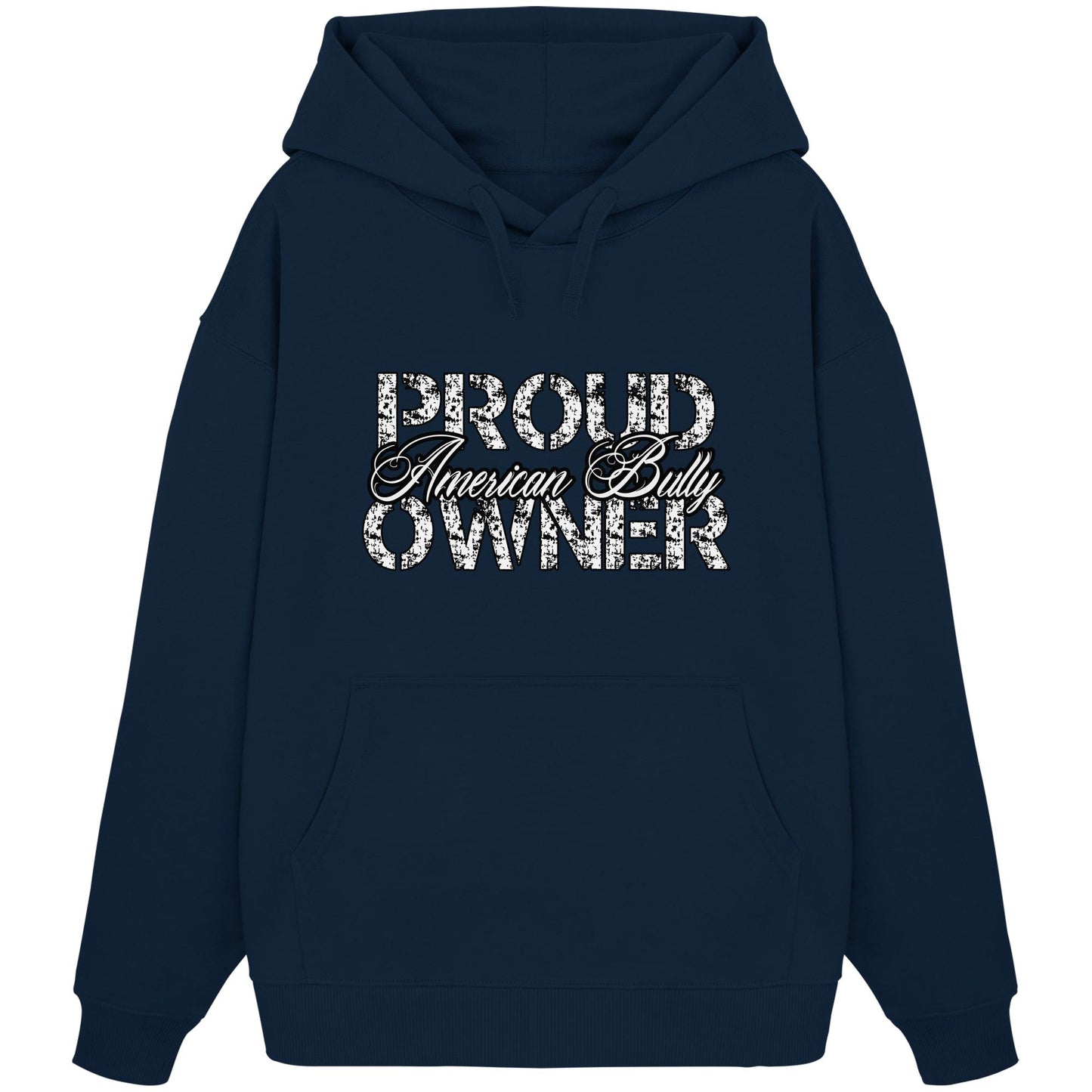 Proud American Bully Owner - Organic Oversize Hoodie