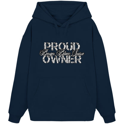 Proud Berger Blanc Suisse Owner - Organic Oversize Hoodie