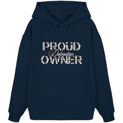 Proud Dalmatian Owner - Organic Oversize Hoodie