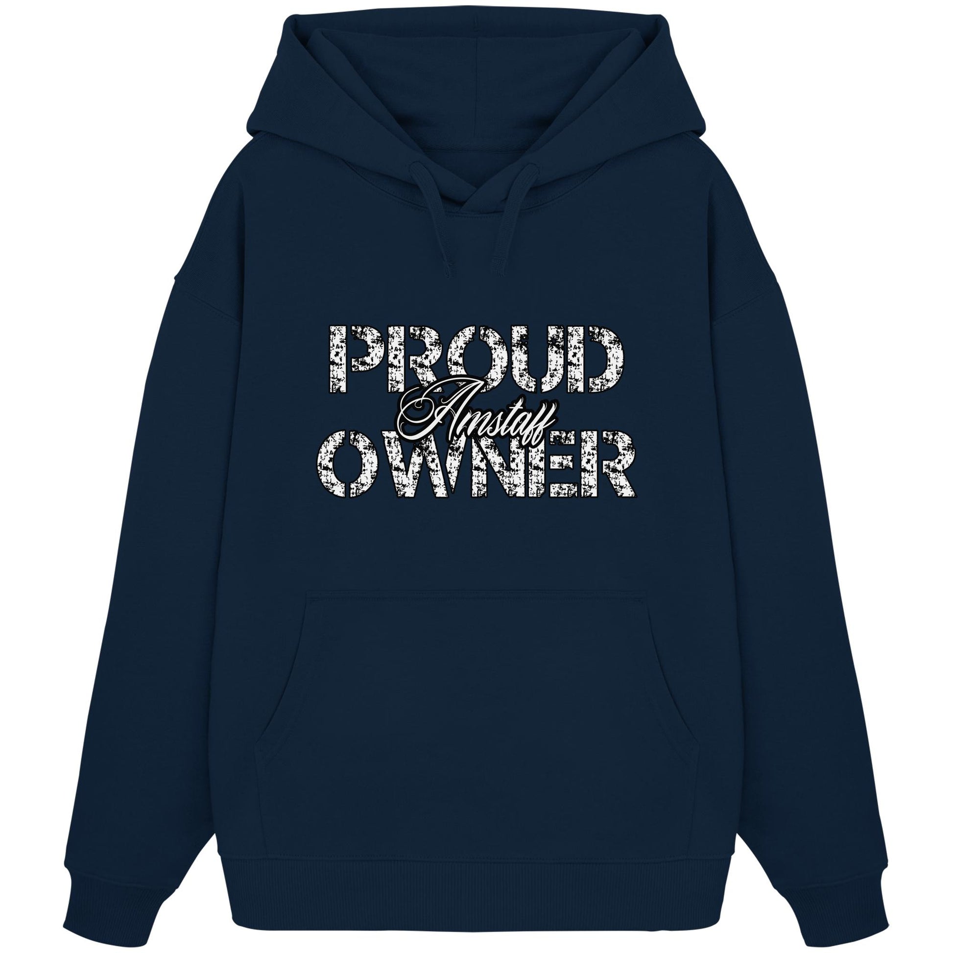 Proud Amstaff Owner - Organic Oversize Hoodie
