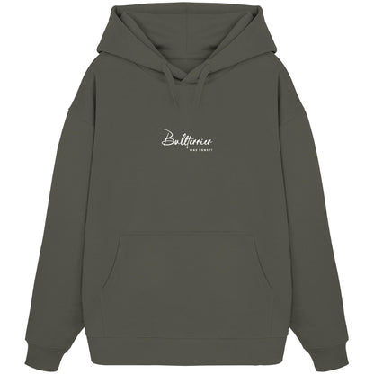 Was sonst? Bullterrier - Organic Oversize Hoodie