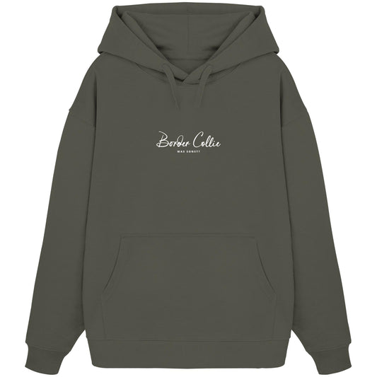 Was sonst? Border Collie - Organic Oversize Hoodie