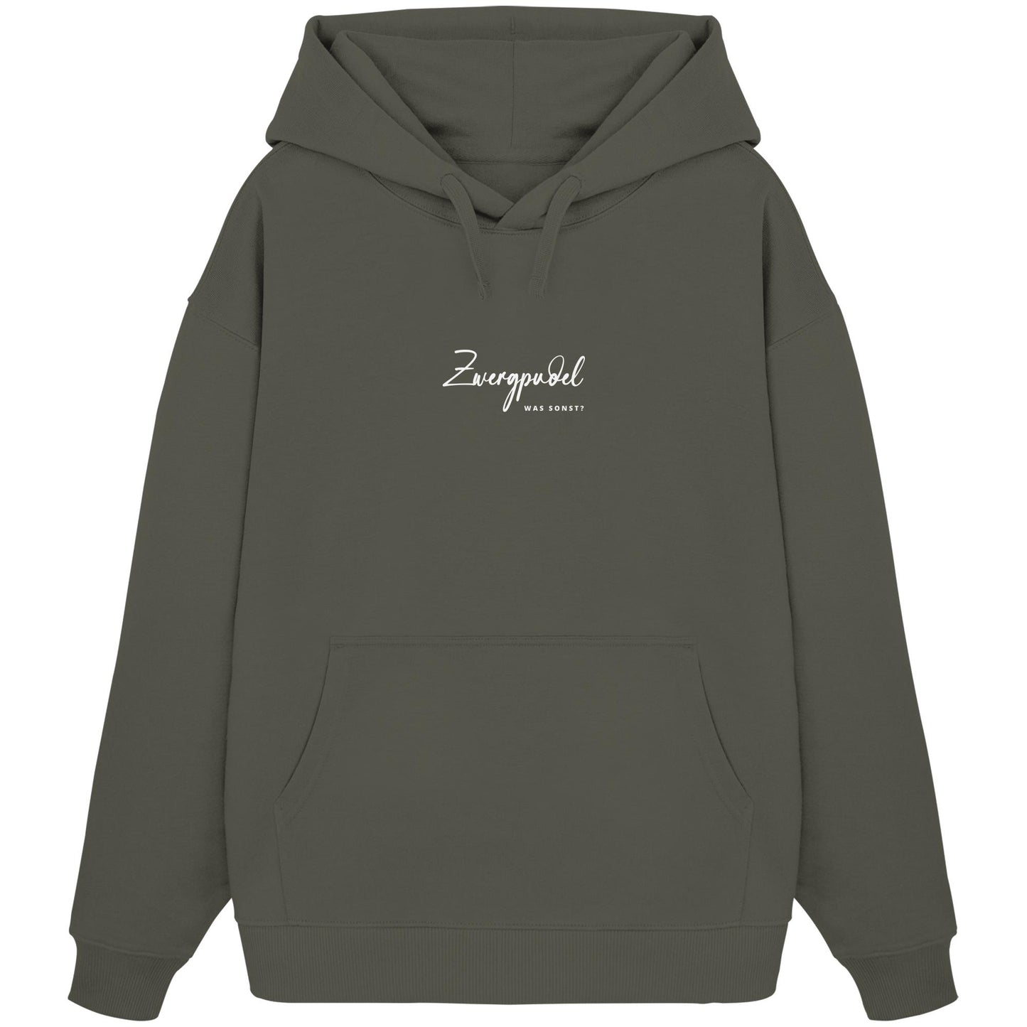Was sonst? Zwergpudel - Organic Oversize Hoodie