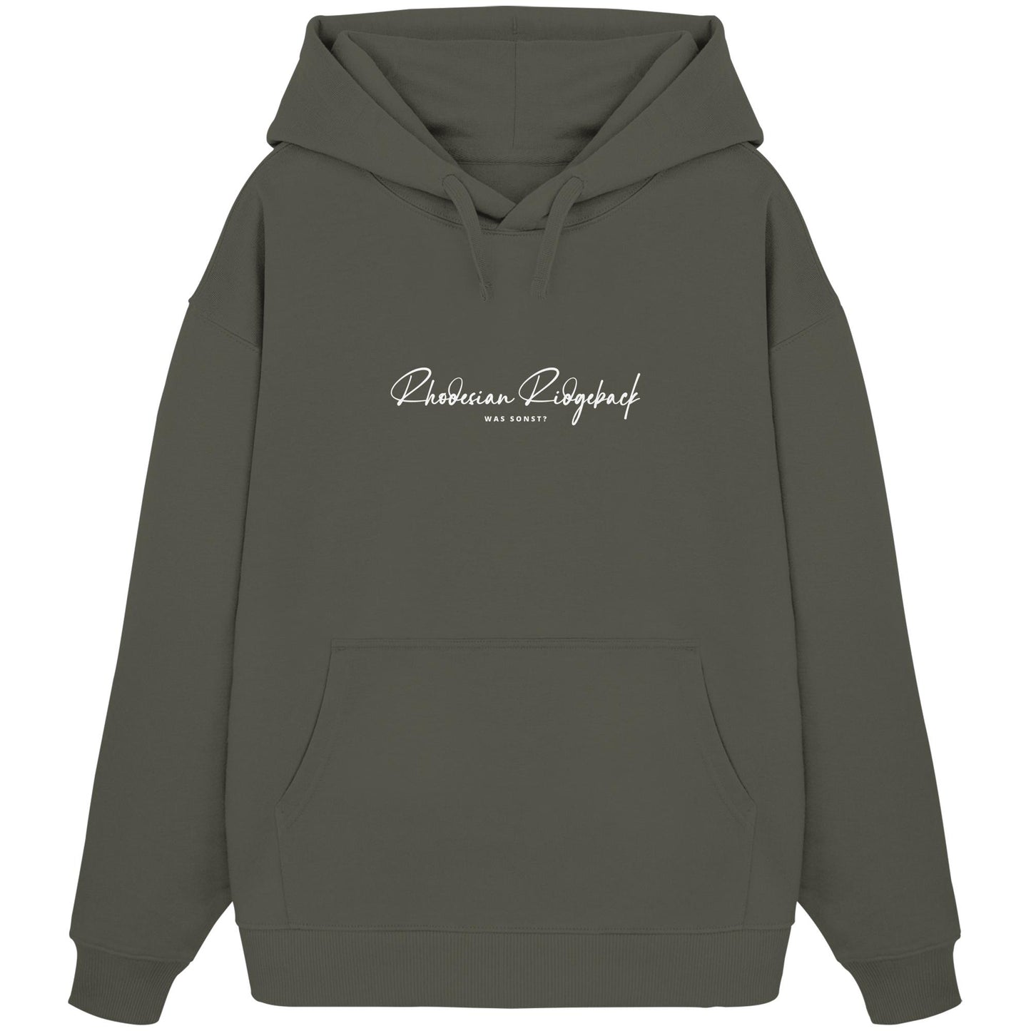 Was sonst? Rhodesian Ridgeback - Organic Oversize Hoodie