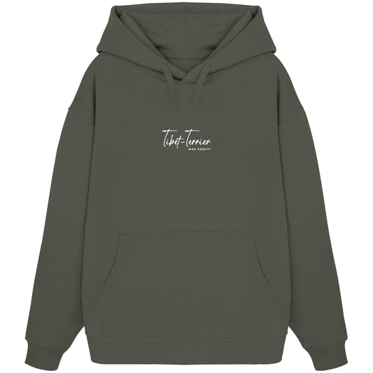 Was sonst? Tibet-Terrier - Organic Oversize Hoodie