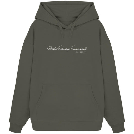 Was sonst? Großer Schweizer Sennenhund - Organic Oversize Hoodie