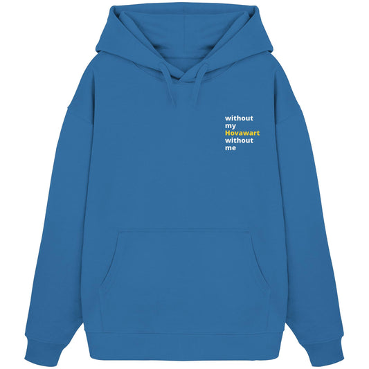 without my hovawart - Organic Oversize Hoodie